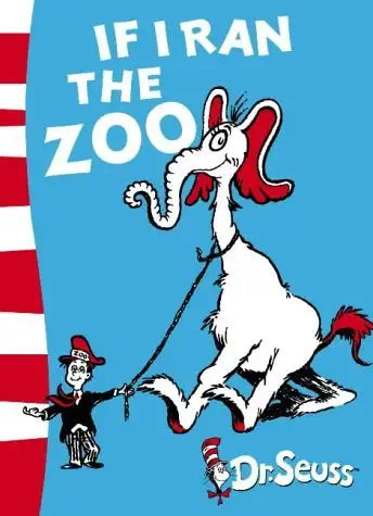 Dr Seuss If I Ran the Zoo