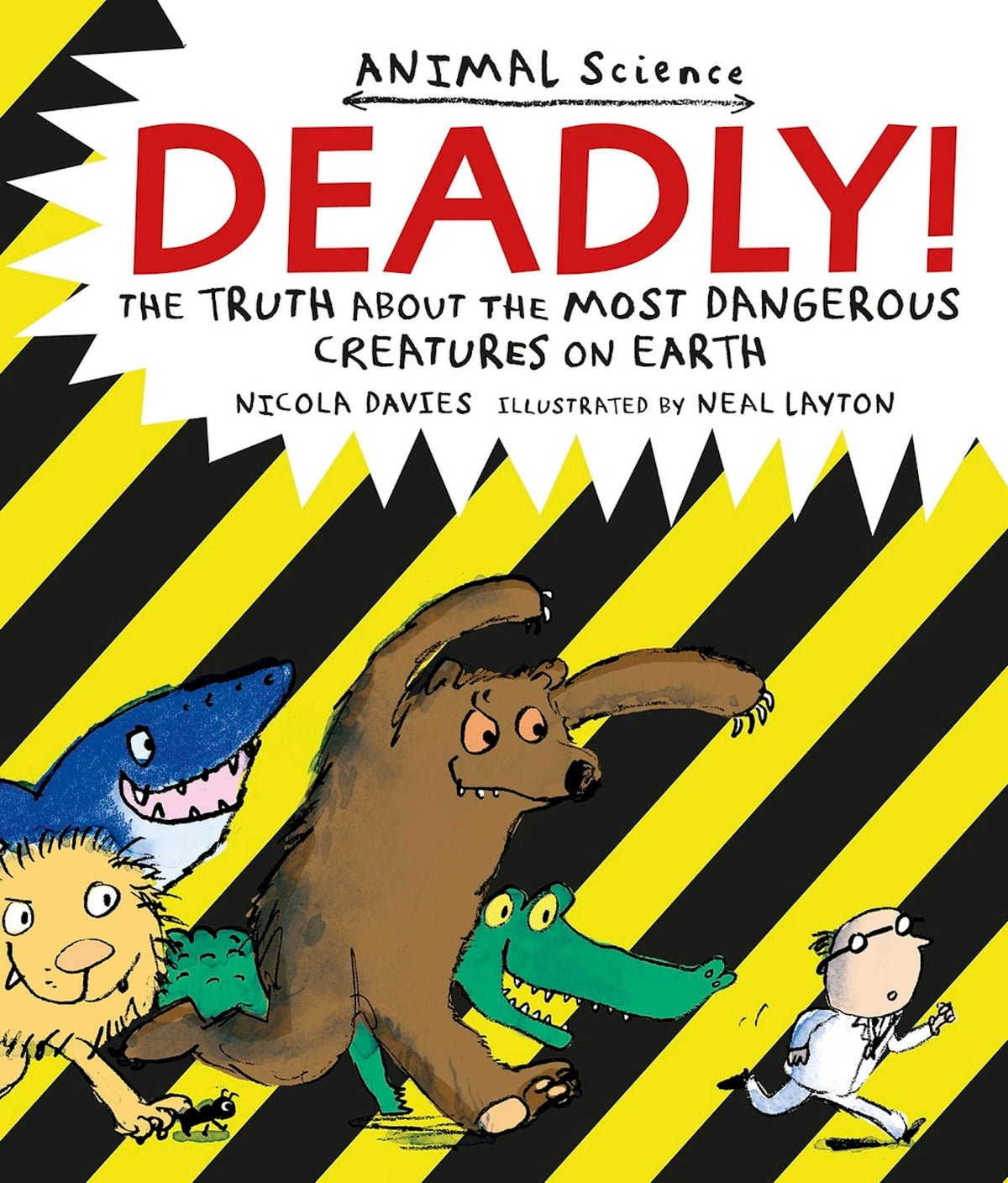 Animal Science: Deadly!
