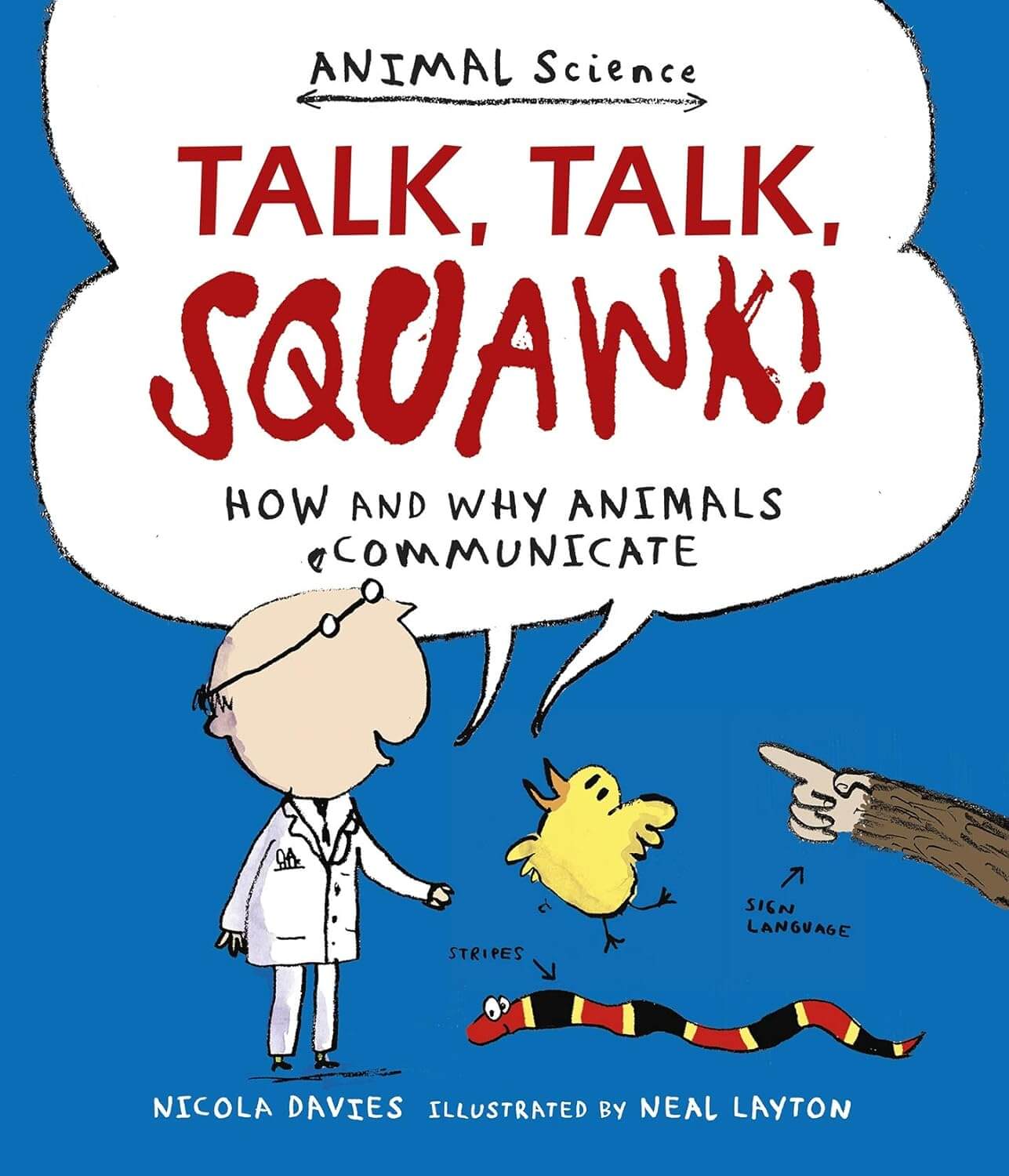 Animal Science, Talk, Talk, Squawk