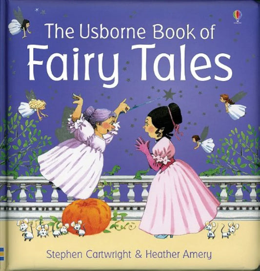 The Usborne Book of Fairy Tales