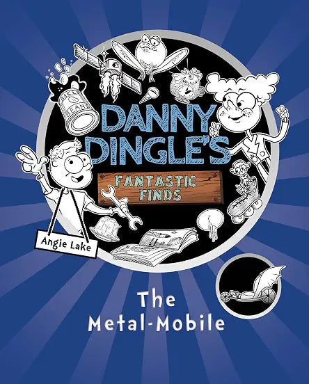 Danny Dingle's The Metal-Mobile