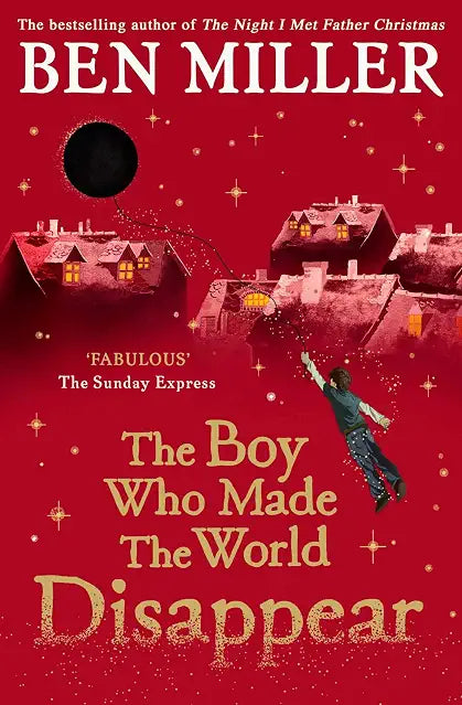 The Boy who Made the World Disappear