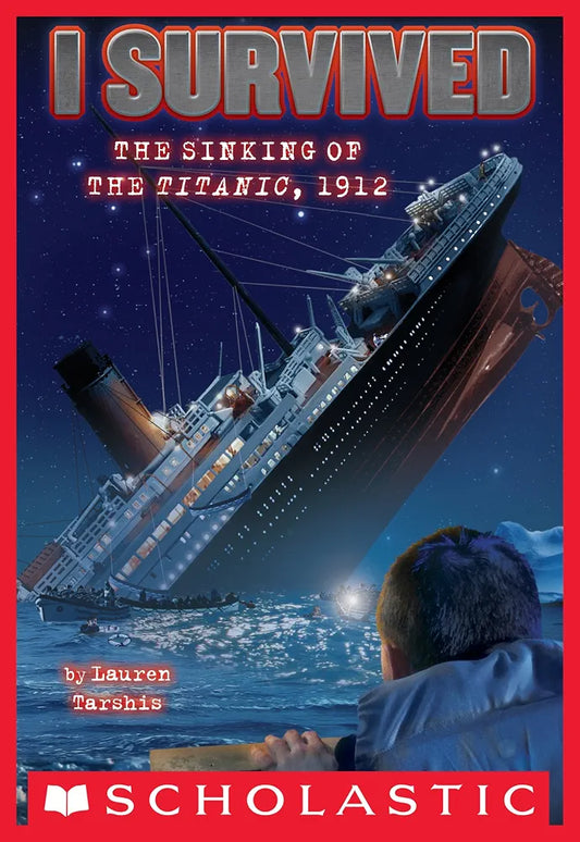 I Survived the Sinking of the Titanic