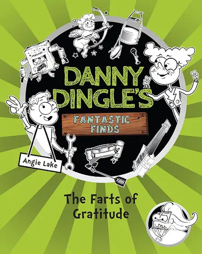 Danny Dingle's The Farts of Gratitude