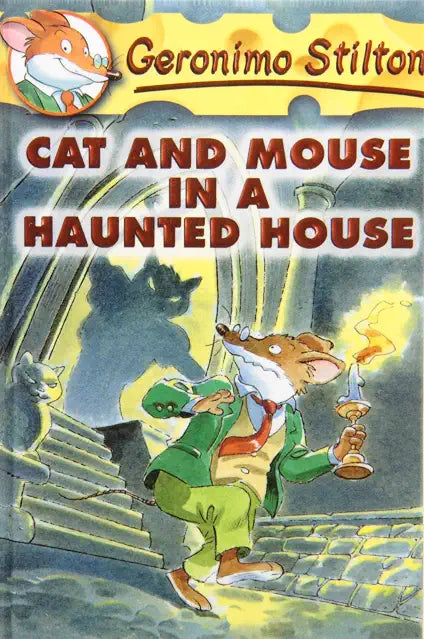 Geronimo Stilton: Cat & Mouse in a Haunted House