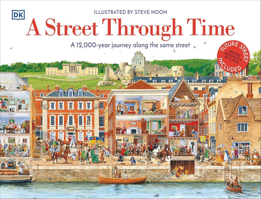 A Street Through Time. A 12,000 year walk through history