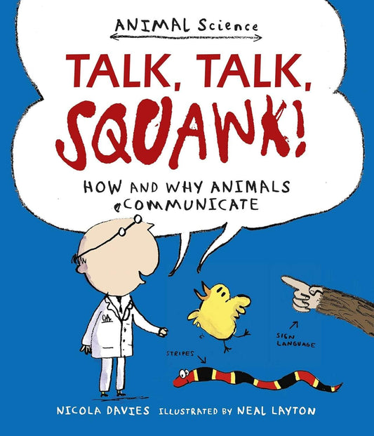 Animal science, Talk, talk, squawk