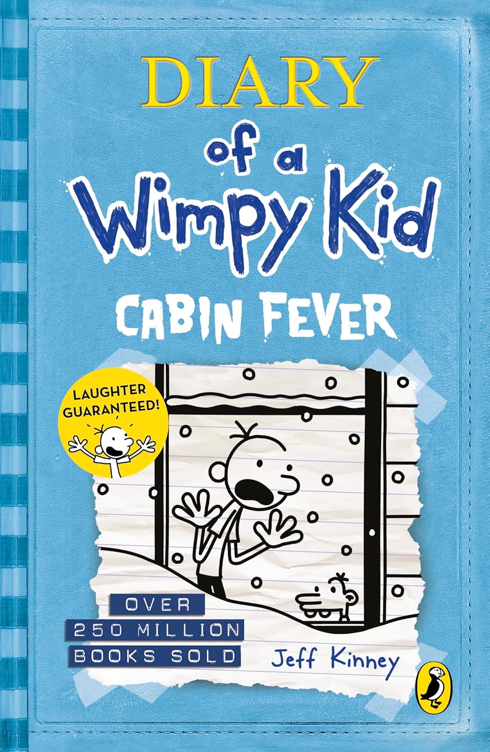 Diary of a Wimpy Kid #6 Cabin Fever