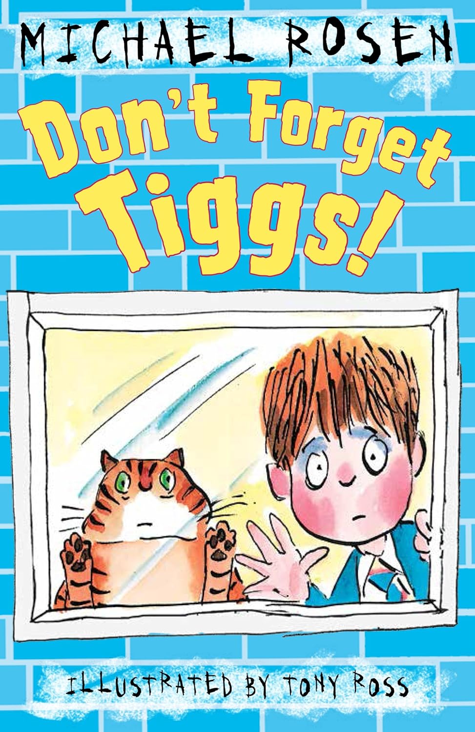 Don't Forget Tiggs