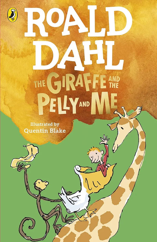 The Giraffe and the Pelly and Me