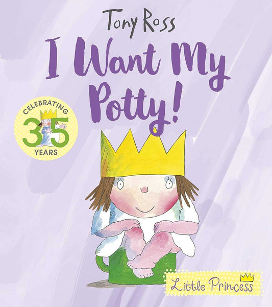 Little Princess I Want My Potty!