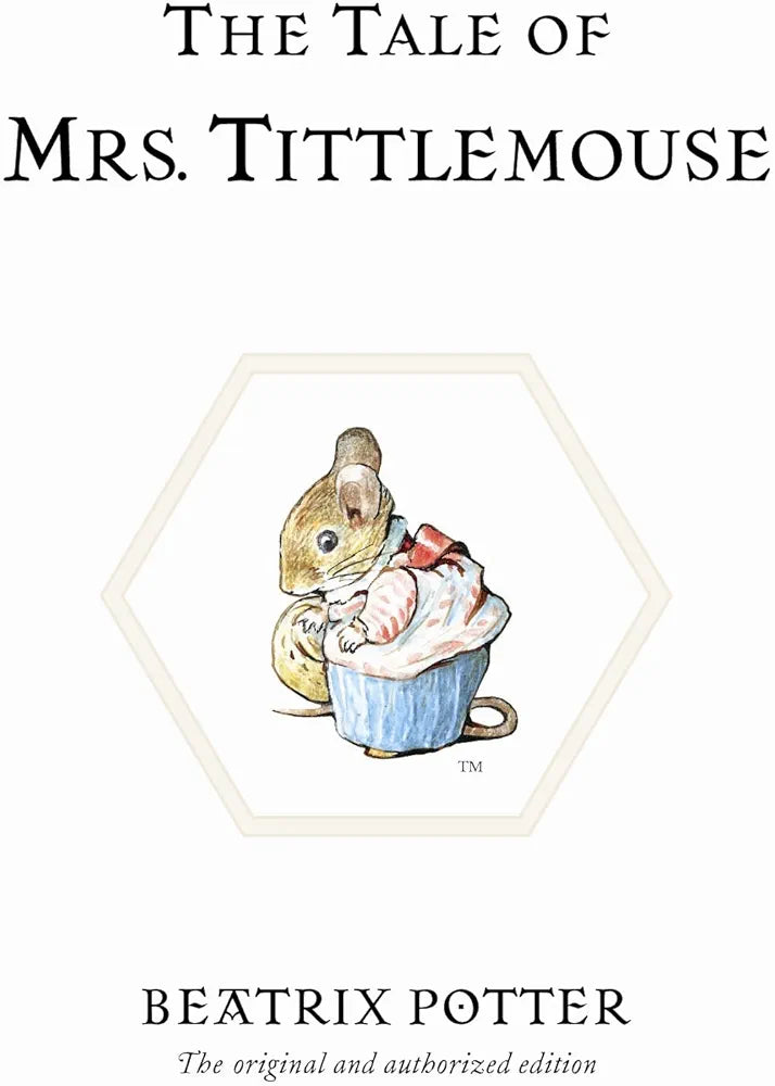 The Tale of Mrs Tittlemouse