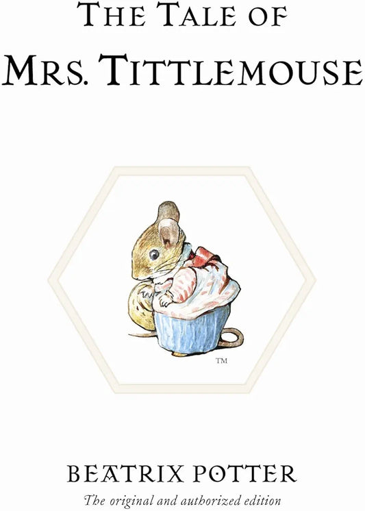 The Tale of Mrs Tittlemouse