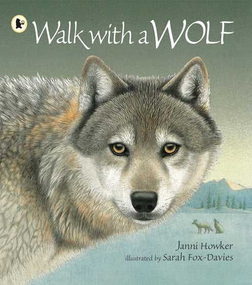 Nature Storybooks Walk with a wolf